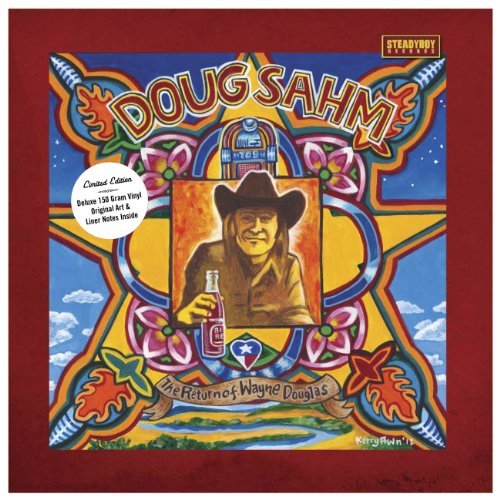 Doug Sahm/Return Of Wayne Douglas