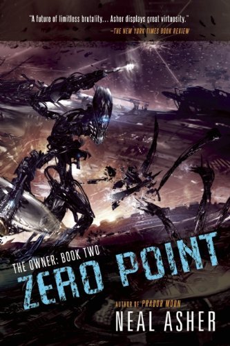 Neal Asher Zero Point The Owner Book Two 