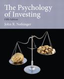 John R. Nofsinger The Psychology Of Investing 0005 Edition; 