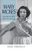 Steve Taravella Mary Wickes I Know I've Seen That Face Before 