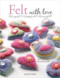Madeleine Millington Felt With Love Felt Hearts Flowers And Much More 