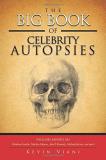 Kevin Viani The Big Book Of Celebrity Autopsies 