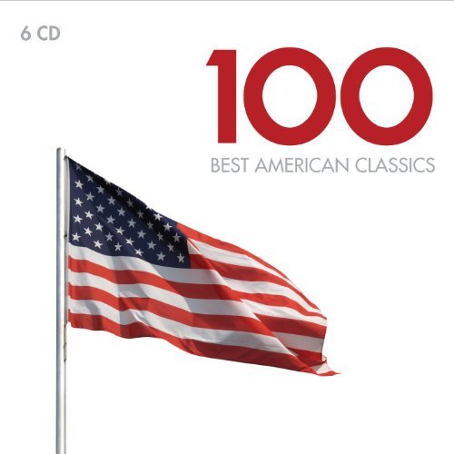 100 Best American Classics 100 Best American Classics 6 CD 