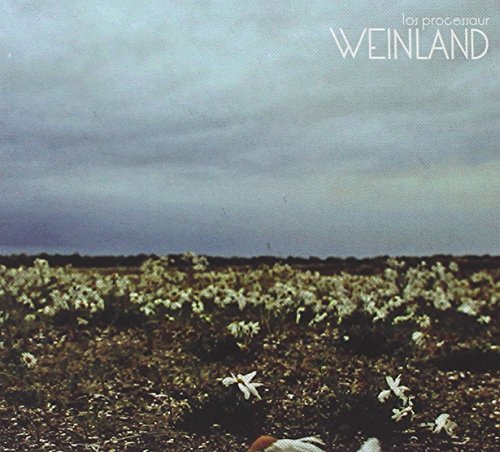 Weinland/Los Processaur