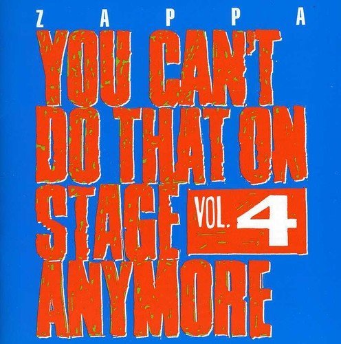 Frank Zappa/Vol. 4-You Can'T Do That On St@2 Cd
