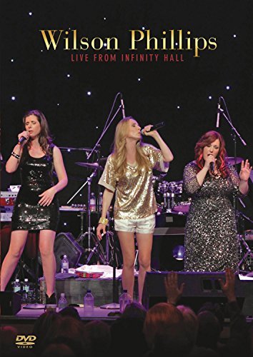Wilson Phillips/Wilson Phillips Live From Infi