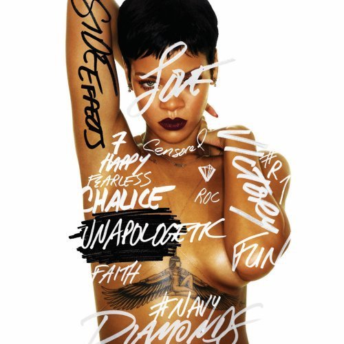 RIHANNA/UNAPOLOGETIC