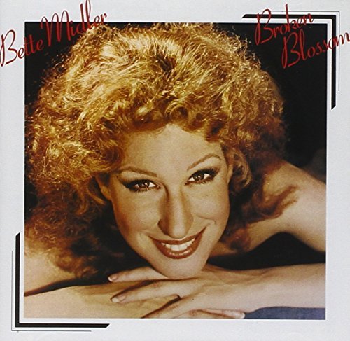 Bette Midler/Broken Blossom@Remastered
