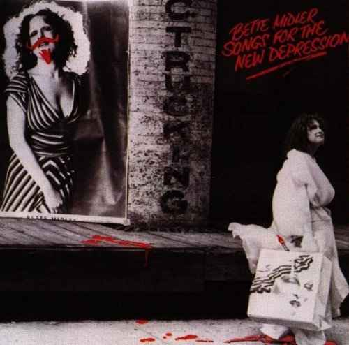 Bette Midler/Songs For The New Depression@Remastered