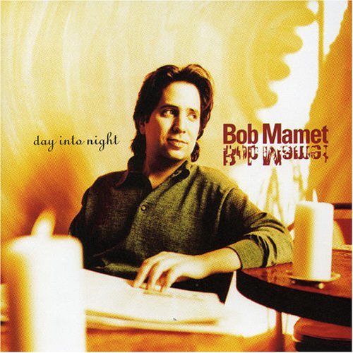 Bob Mamet/Day Into Night@Cd-R