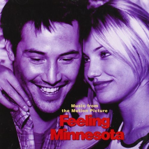 Feeling Minnesota/Soundtrack