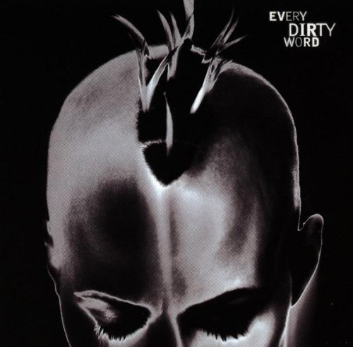 Mollies Revenge/Every Dirty Word