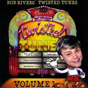 Bob Rivers/Vol. 1-Best Of Twisted Tunes@Cd-R