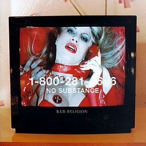 Bad Religion/No Substance