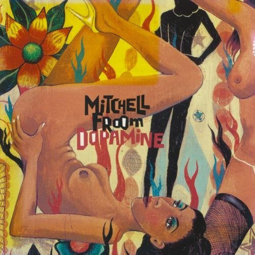 Mitchell Froom/Dopamine@Manufactured on Demand