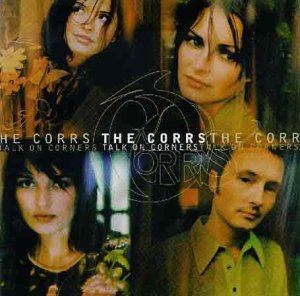 Corrs/Talk On Corners