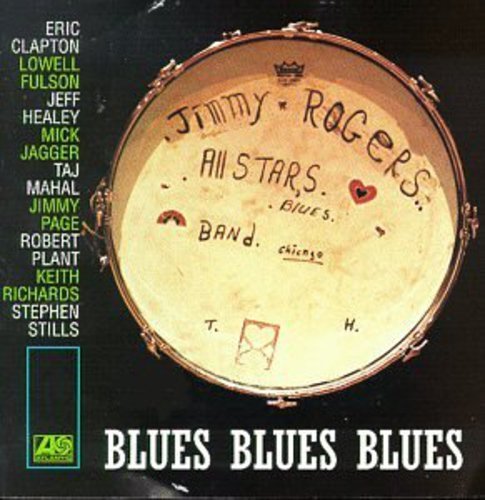 Jimmy Rogers/Blues Blues Blues