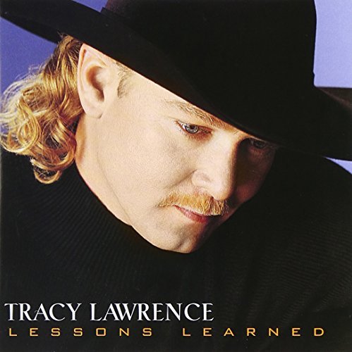 LAWRENCE,TRACY/LESSONS LEARNED