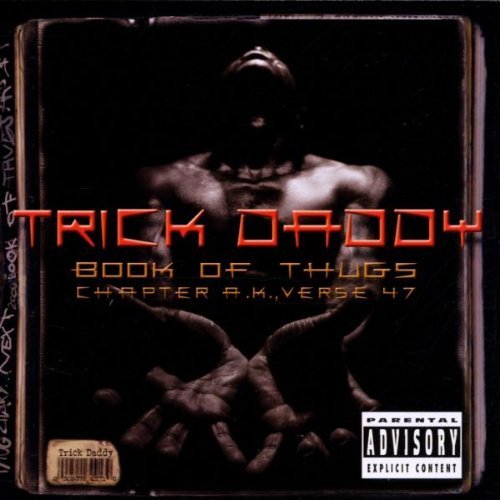 Trick Daddy/Book Of Thugs-Chapter Ak Versu@Explicit Version