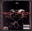 TRICK DADDY/BOOK OF THUGS-CHAPTER AK VERSU