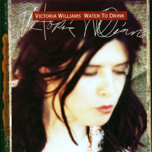 Victoria Williams/Water To Drink@Cd-R