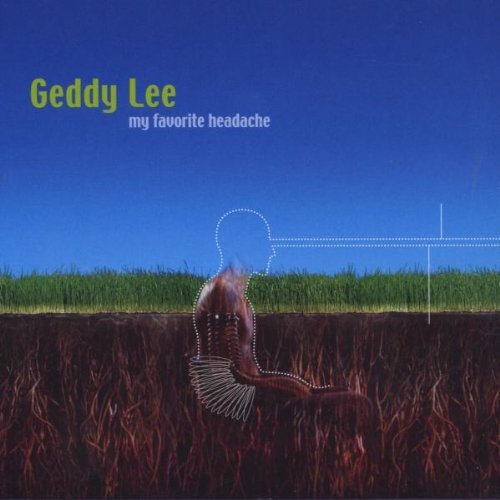 Geddy Lee/My Favorite Headache