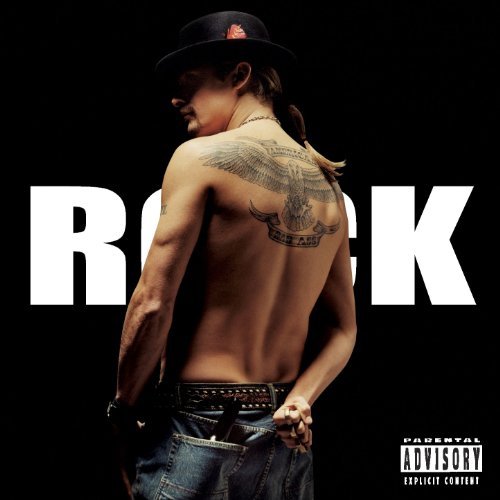 Kid Rock/Kid Rock@Explicit Version@Kid Rock