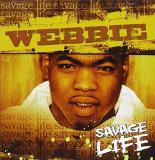 Webbie Savage Life Clean Version 