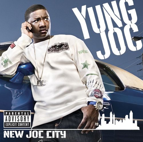 Yung Joc/New Joc City@Explicit Version