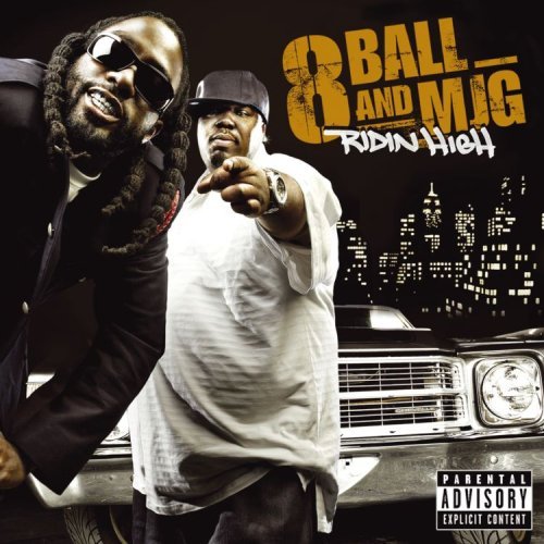 8ball & Mjg/Ridin' High@Explicit Version@Ridin' High