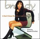 Brandy/U Don'T Know Me