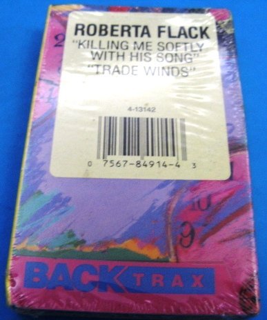 Roberta Flack/Killing Me Softly