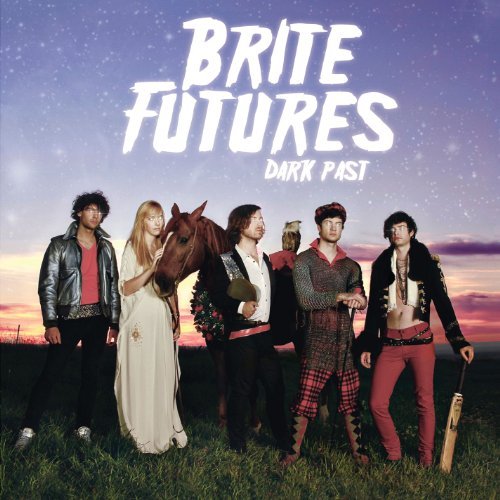 Brite Futures/Dark Past
