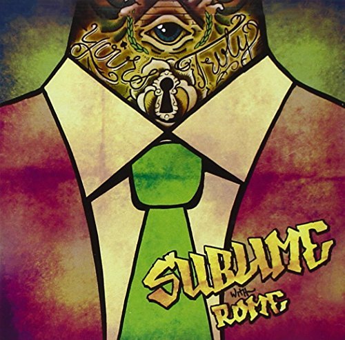 Sublime With Rome/Yours Truly