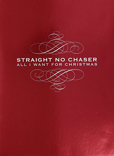 Straight No Chaser/All I Want For Christmas@Deluxe Ed.@2 Cd/1 Dvd
