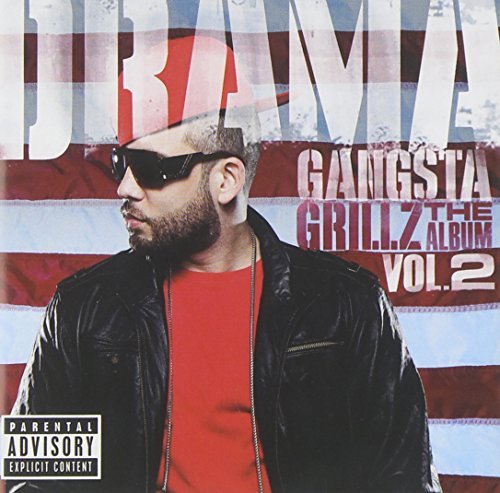 Drama/Gangsta Grillz: The Album Pt.@Explicit Version