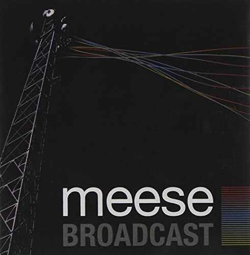 Meese/Broadcast