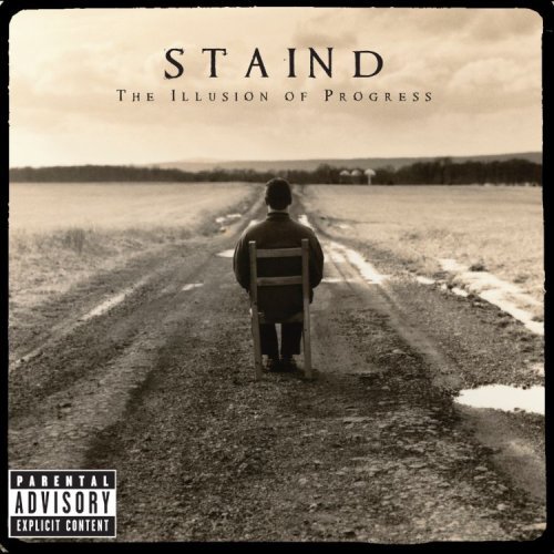 Staind/Illusion Of Progress@Explicit Version