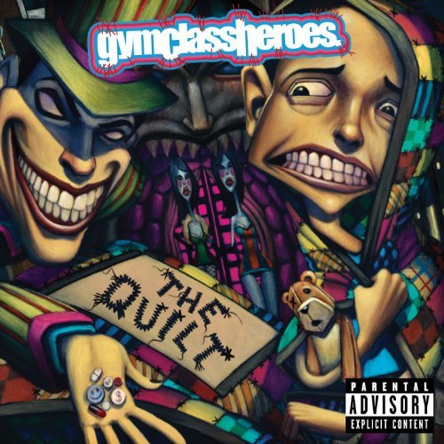 Gym Class Heroes/Quilt@Explicit Version