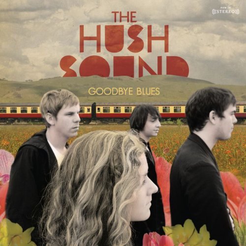 Hush Sound/Goodbye Blues