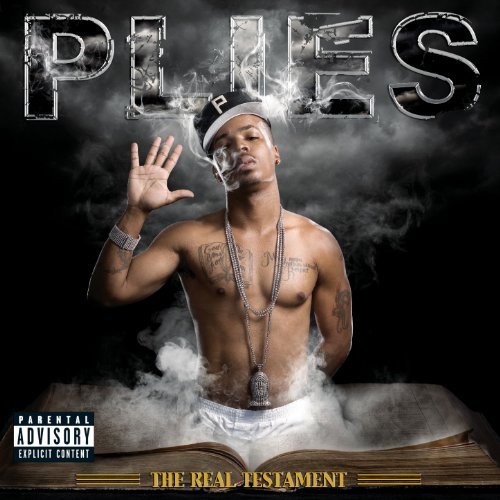Plies Real Testament Explicit Version 