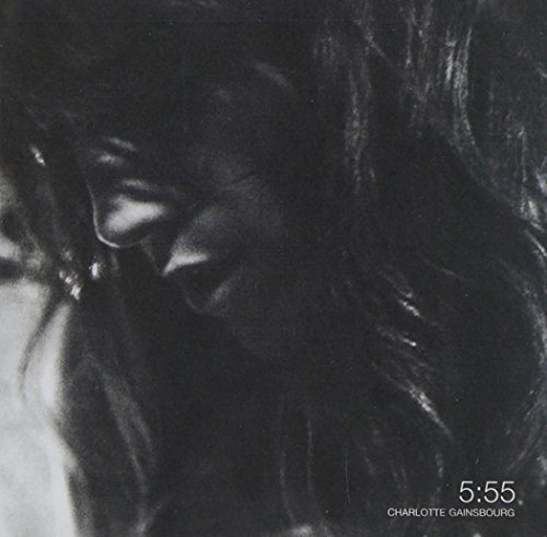 Charlotte Gainsbourg/5:55