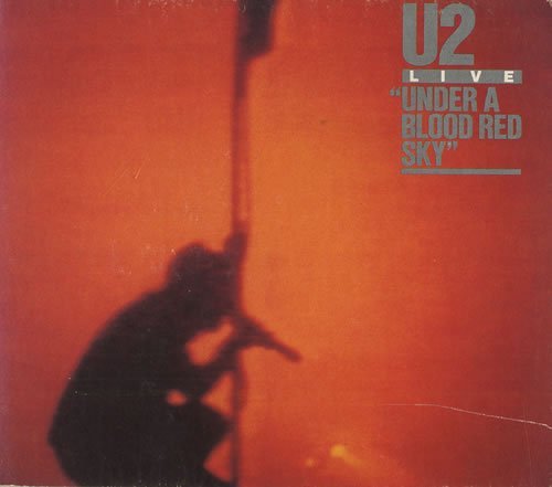 U2/LIVE - UNDER A BLOOD RED SKY