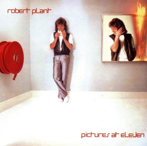 Robert Plant/Pictures At Eleven