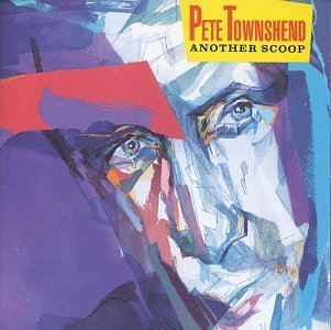 Pete Townshend/Another Scoop