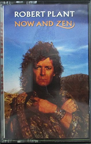 Robert Plant/Now & Zen