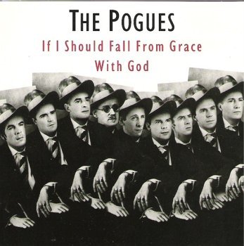Pogues/If I Should Fall From Grace With God