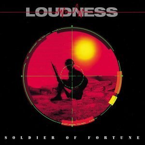 Loudness/Soldier Of Fortune