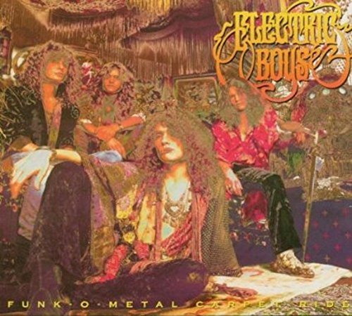 ELECTRIC BOYS/FUNK-O-METAL CARPET RIDE