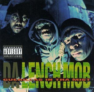DA LENCH MOB/GUERRILLAS IN THA MIST